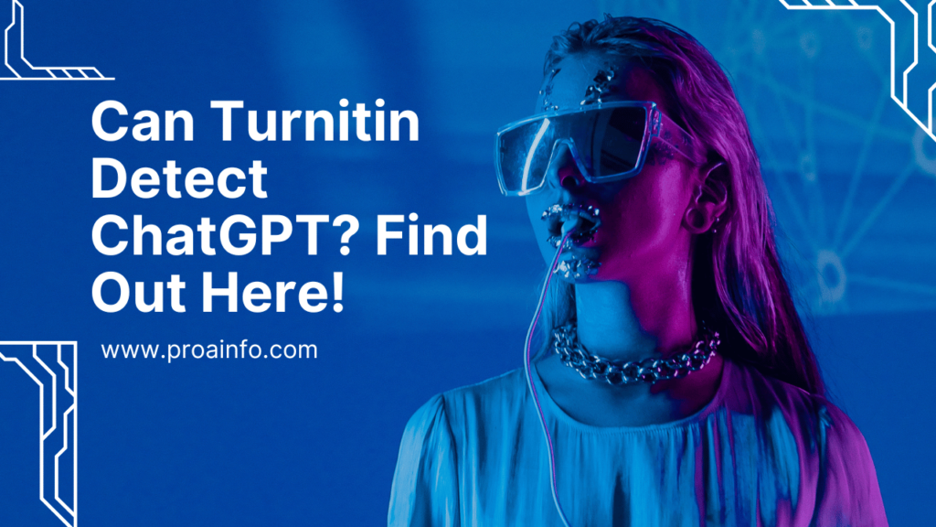 Can Turnitin Detect ChatGPT? Find Out Here!