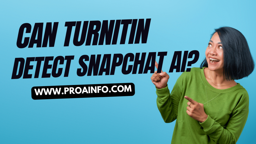 Can Turnitin Detect Snapchat AI?