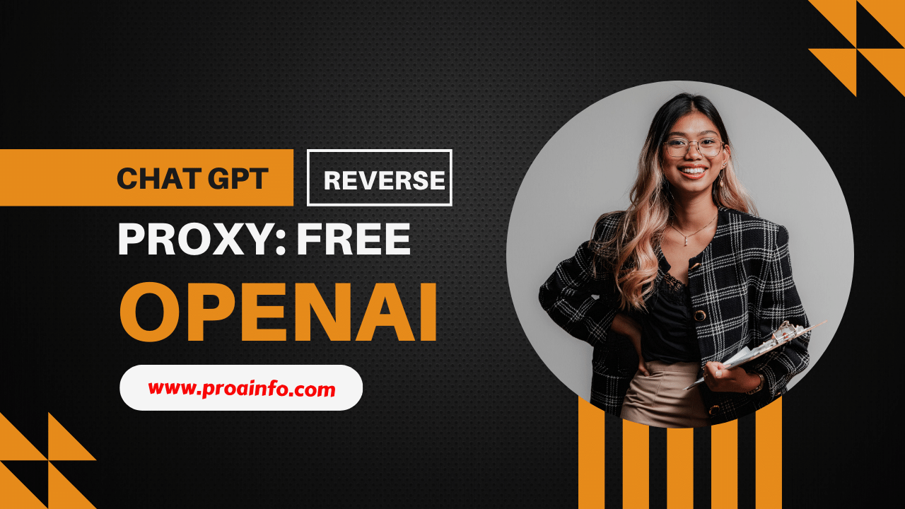 Chat GPT Reverse Proxy: Free OpenAI API Access