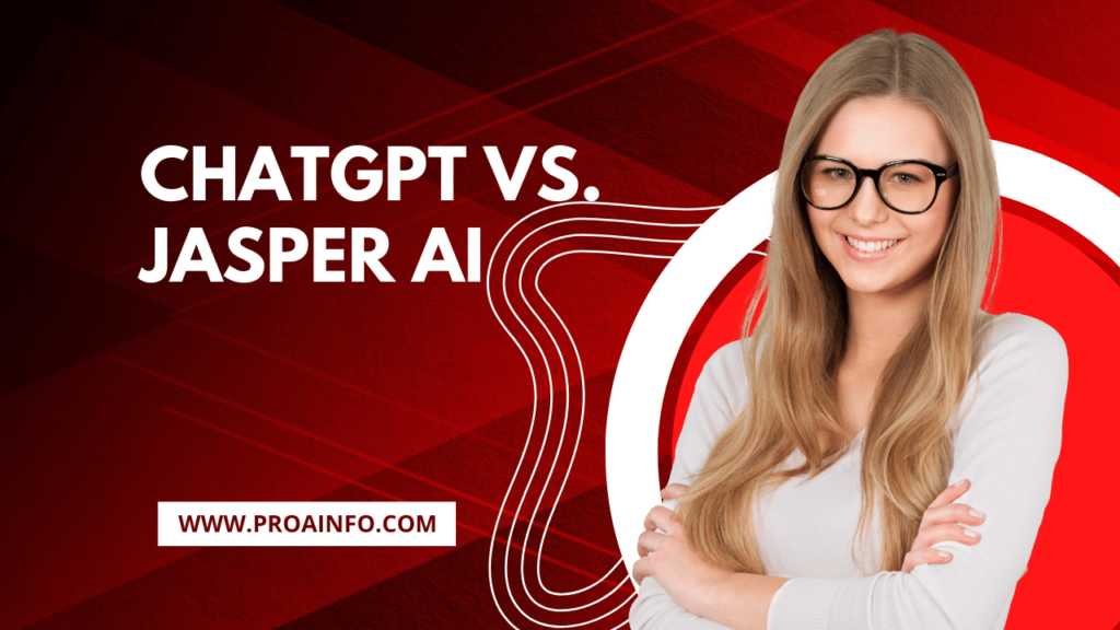 ChatGPT Vs. Jasper AI – Which Is Better?