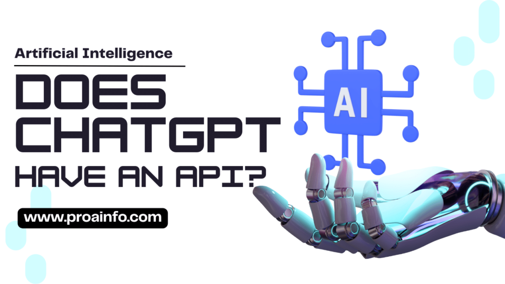 Does ChatGPT Have An API?