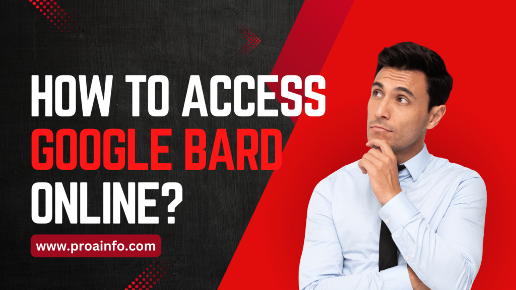 Google Bard: How to Sign Up and Access it?