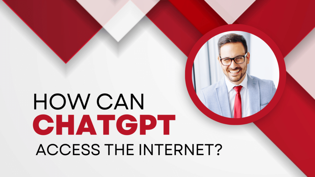 How Can ChatGPT Access The Internet?