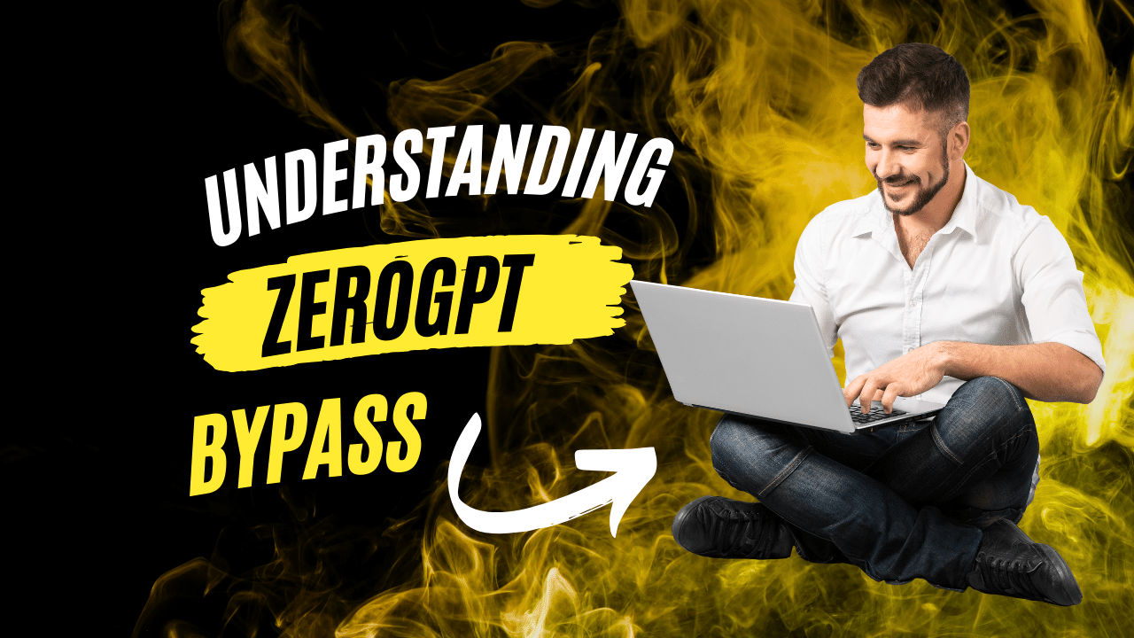 Understanding ZeroGPT Bypass – Proven Tricks