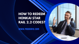 How to Redeem Honkai Star Rail 2.2 Codes?