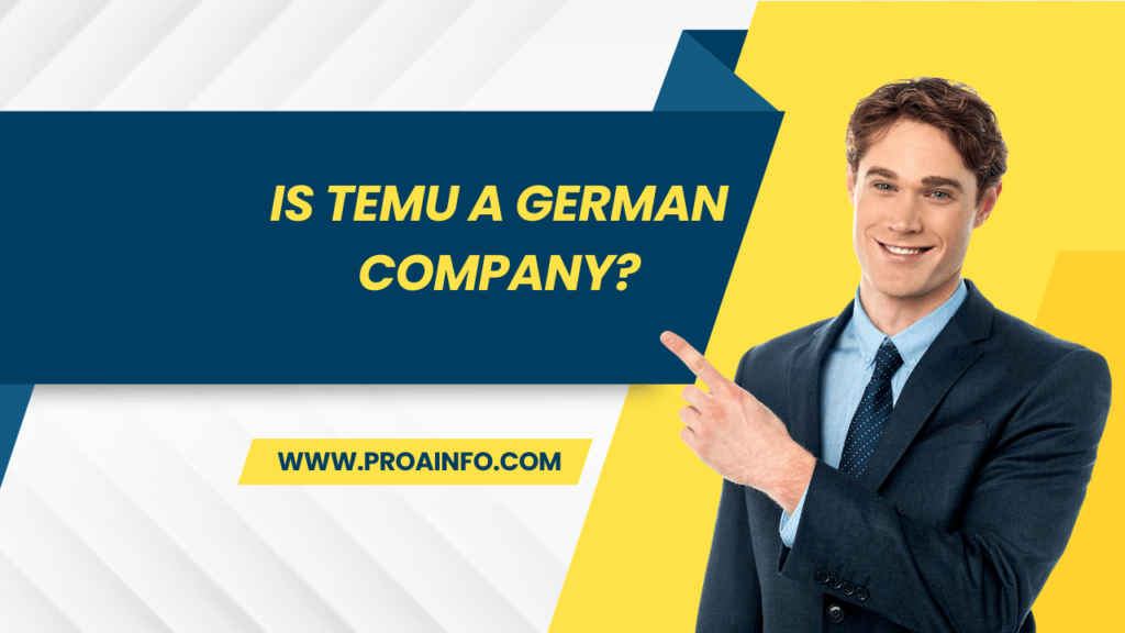Is Temu a German company?