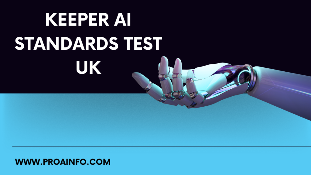 Keeper AI Standards Test UK