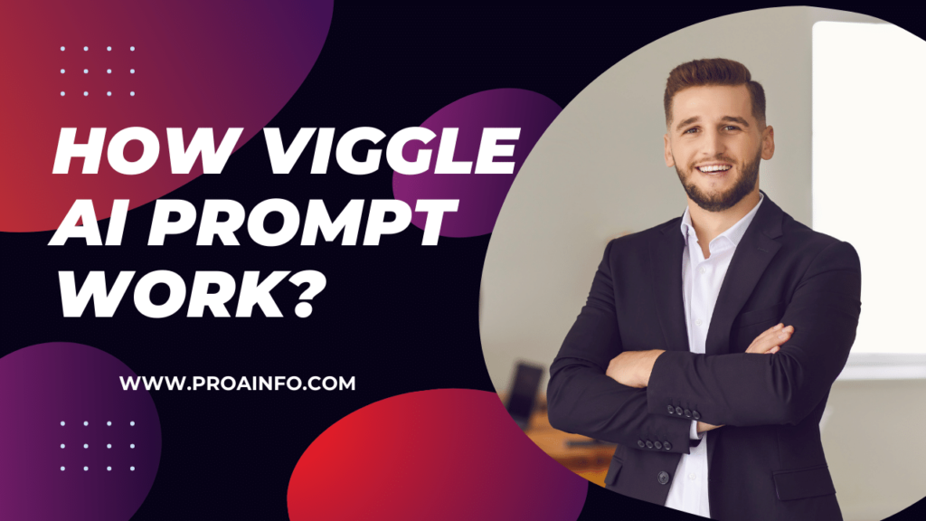 how viggle ai prompt work?