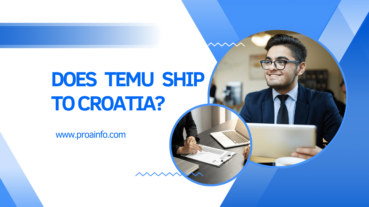 DOES TEMU SHIP TO CROATIA?