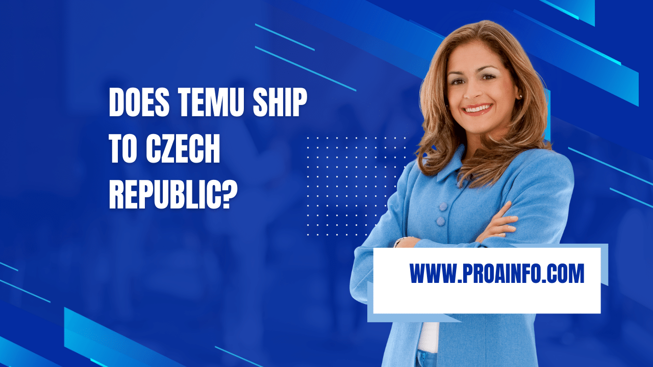 DOES TEMU SHIP TO Czech Republic?