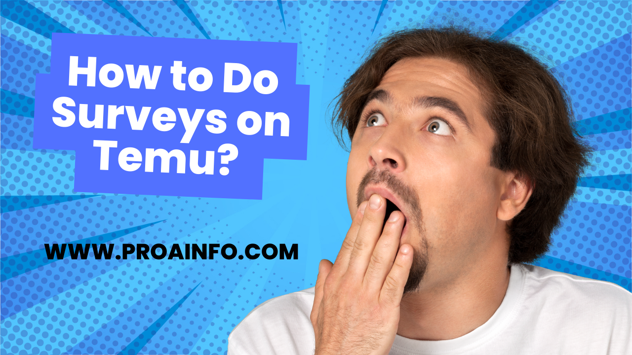 How to Do Surveys on Temu? [2024]