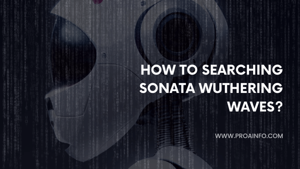 How to Searching Sonata Wuthering Waves?