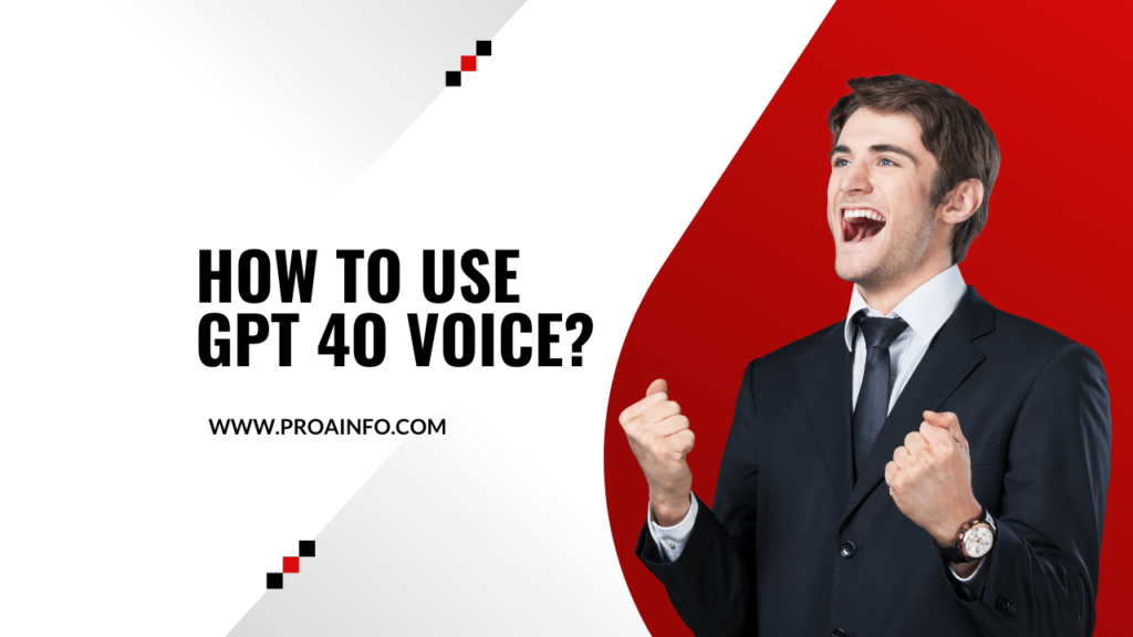 How to Use GPT 4O Voice? [2024]