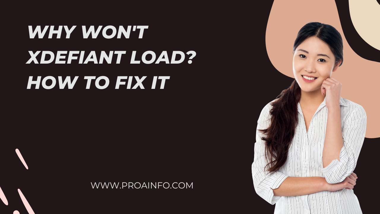 Why Won't Xdefiant Load? How to Fix It