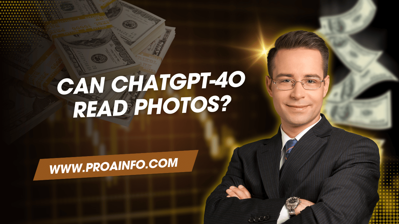 Can Chatgpt-4O Read Photos?