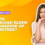 How to Download Elden Ring Shadow of the Erdtree?